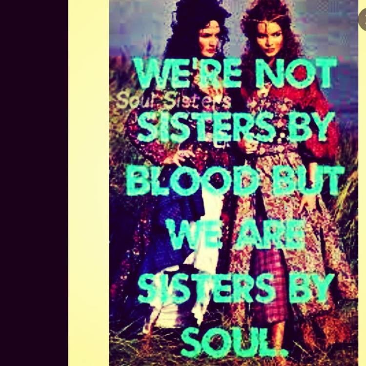 We sure are sisters by Soul